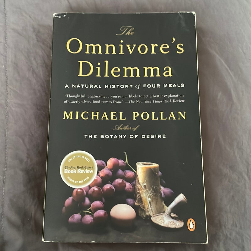 The Omnivore's Dilemma