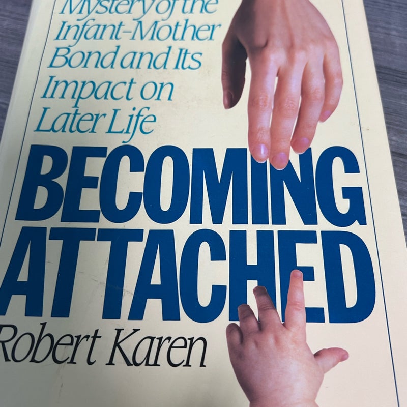 Becoming Attached