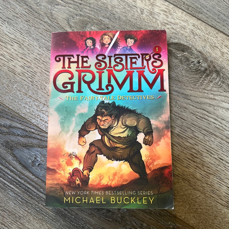 The Fairy-Tale Detectives (the Sisters Grimm #1)