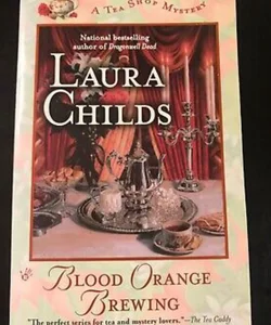 Blood Orange Brewing (A Tea Shop Mystery) Laura Childs 2006 Paperback VGC