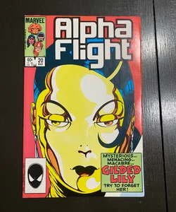 Alpha Flight #20 (Mar 1985, Marvel) 1st App Of Gilded Lily Marvel Comic NM- PDL