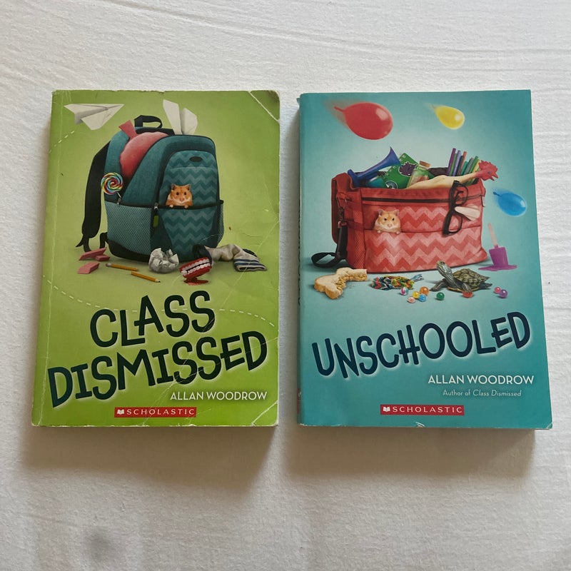 Class Dismissed & Unschooled
