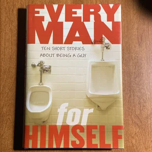 Every Man for Himself