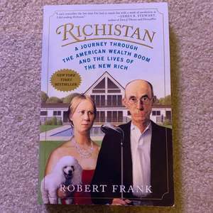 Richistan: A Journey Through the American by Robert Frank