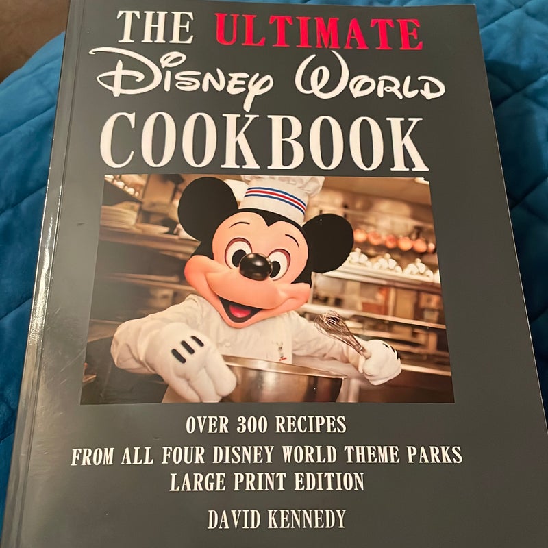 The Ultimate Disney World Cookbook