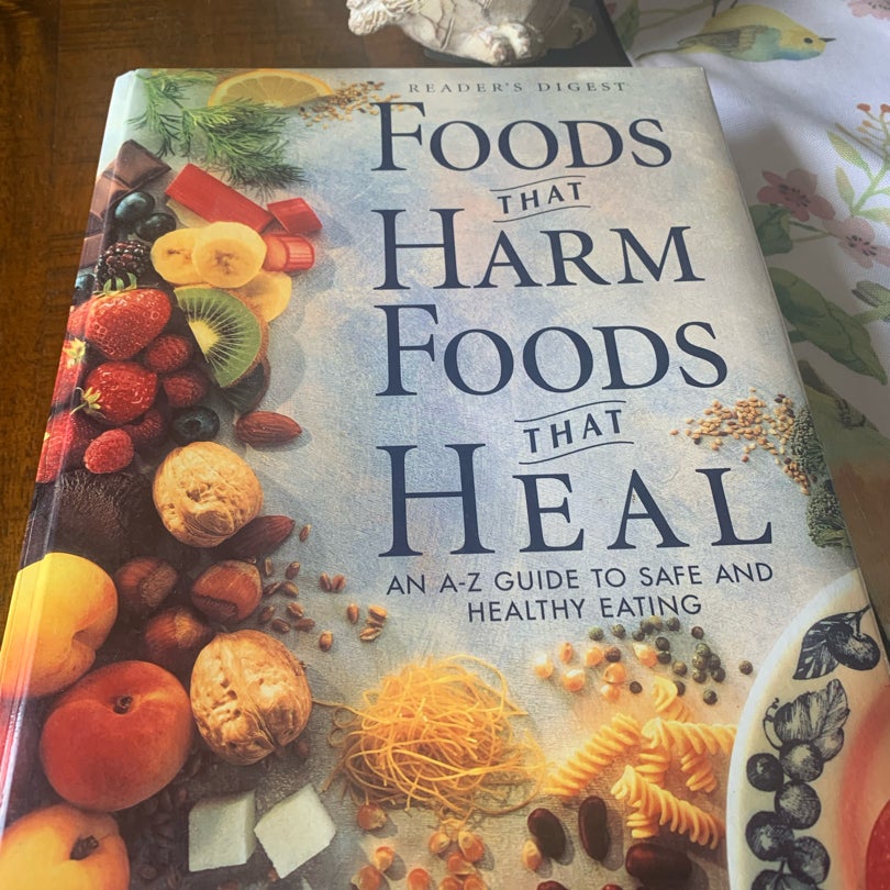 Foods That Harm, Foods That Heal