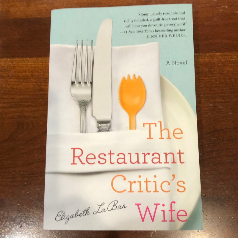 The restaurant critic's wife