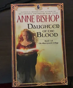 Daughter of the Blood (The Black Jewels Trilogy, Book 1)