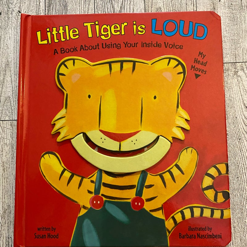 Little Tiger Is Loud