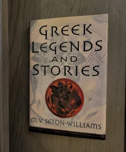 Greek Legends and Stories