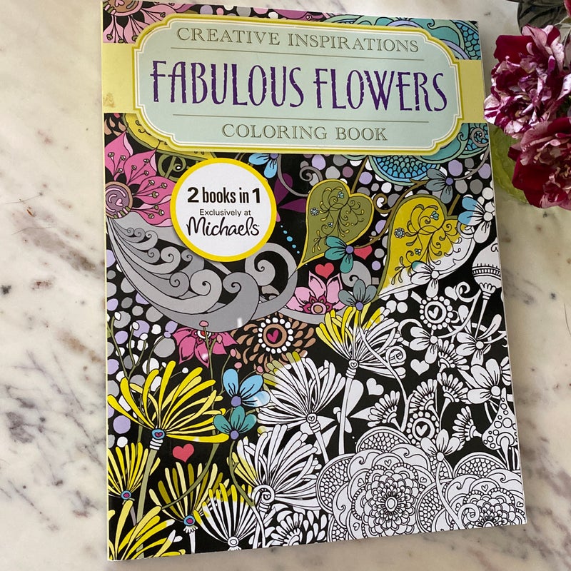 MIchaels X Creative Inspirations Fabulolus Flowers Coloring Book