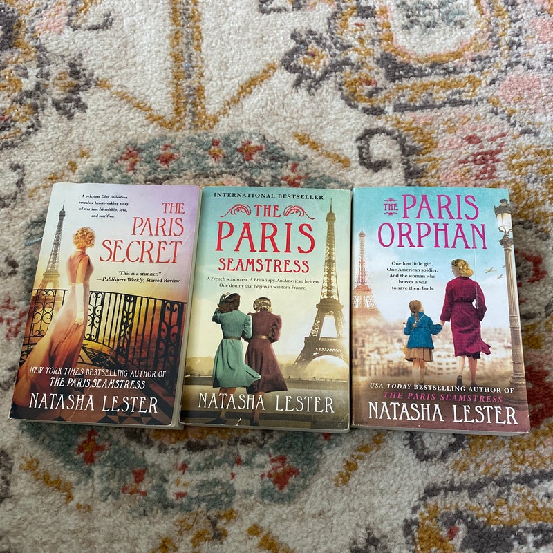 The Paris Secret, The Paris Seamstress, The Paris Orphan