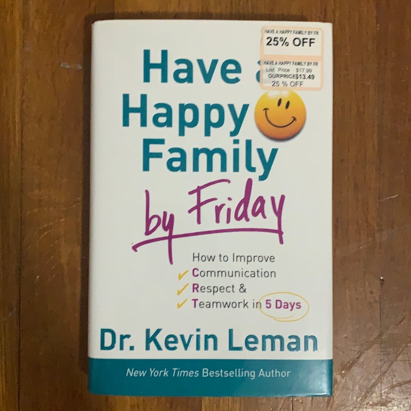 Have a Happy Family by Friday