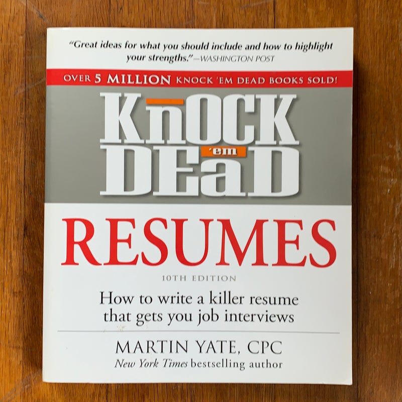 Knock ‘Em Dead Resumes