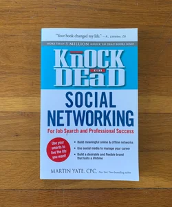 Knock 'em Dead Social Networking