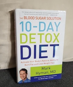 The Blood Sugar Solution 10-Day Detox Diet