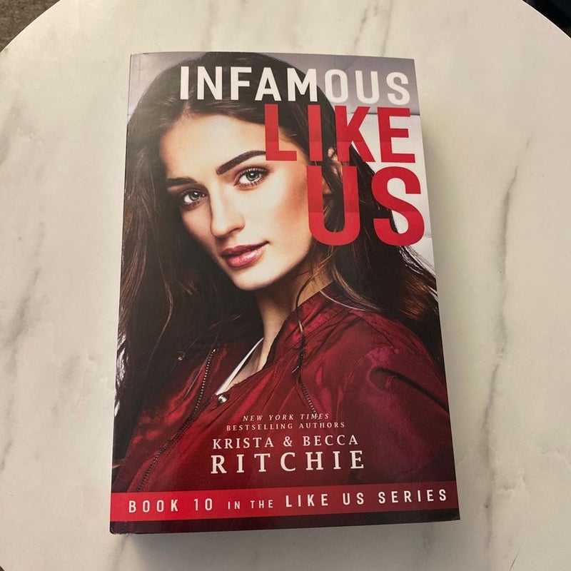 Infamous Like Us (SIGNED WITH CHARACTER NOTES)