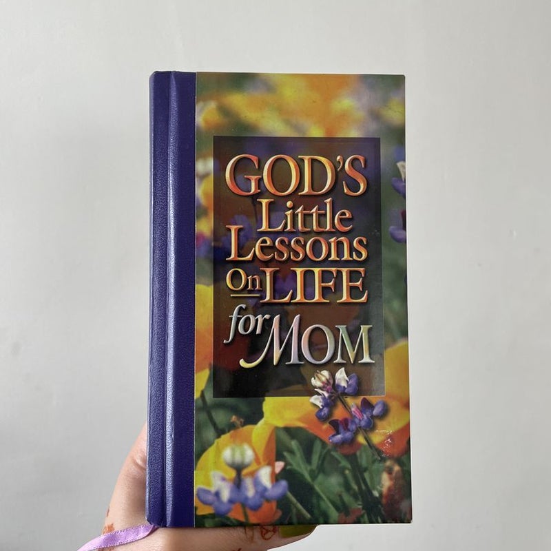 God's Little Lessons on Life for Mothers