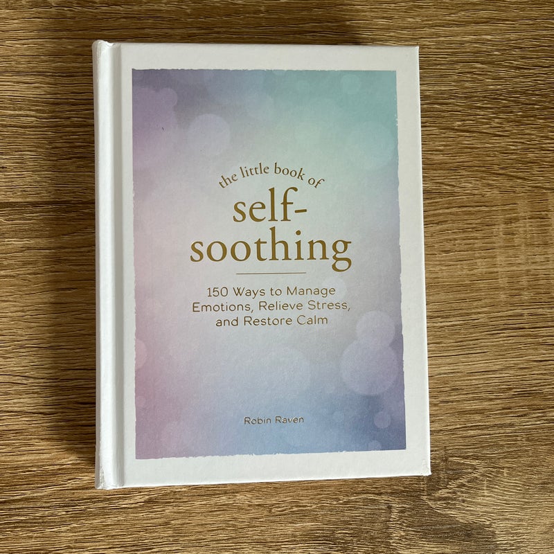 The Little Book of Self-Soothing