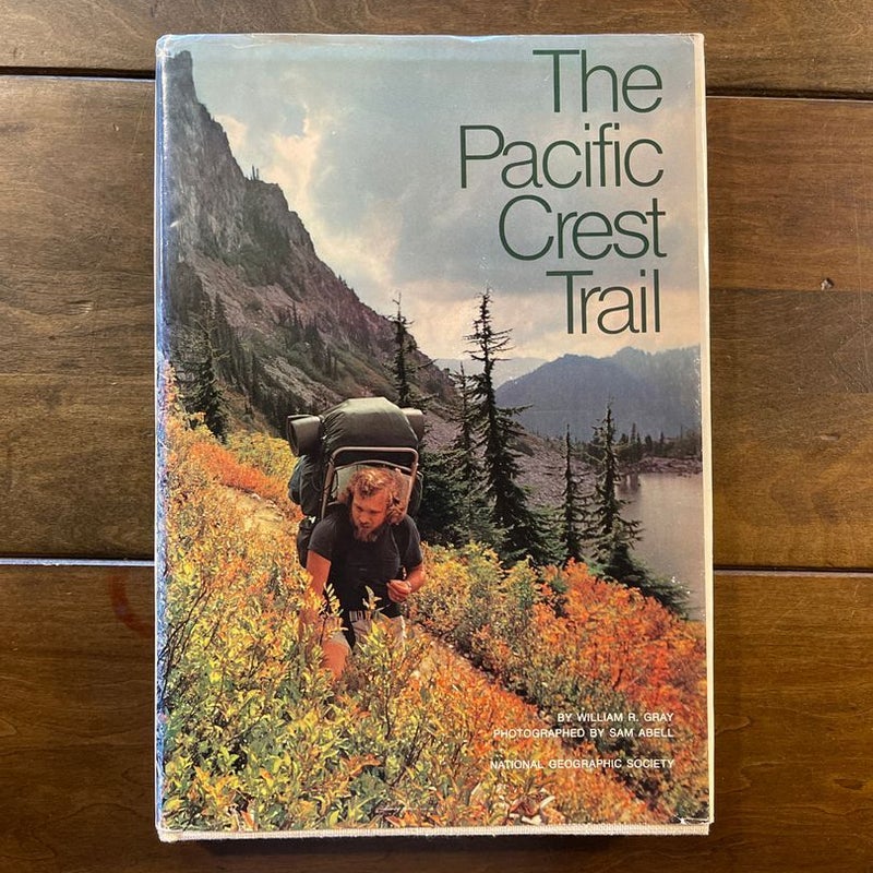 The Pacific Crest Trail