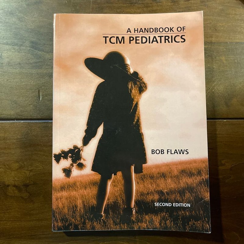 A Handbook of TCM Pediatrics