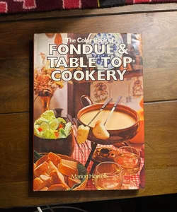 Fondue and Table Top Cookery