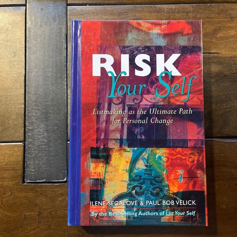Risk Your Self by Ilene Segalove, Hardcover Pangobooks