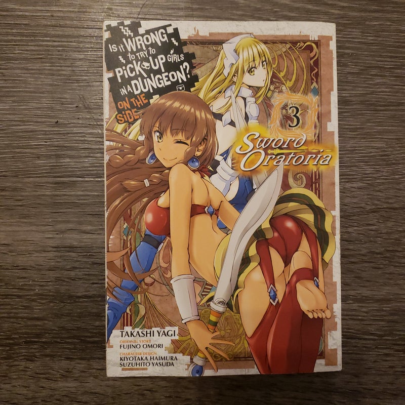 Is It Wrong to Try to Pick up Girls in a Dungeon? on the Side: Sword Oratoria, Vol. 3 (manga)