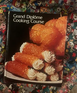 Grand Diplome Cooking Course, Vol. 1