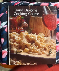 Grand Diplome Cooking Course, Vol. 5