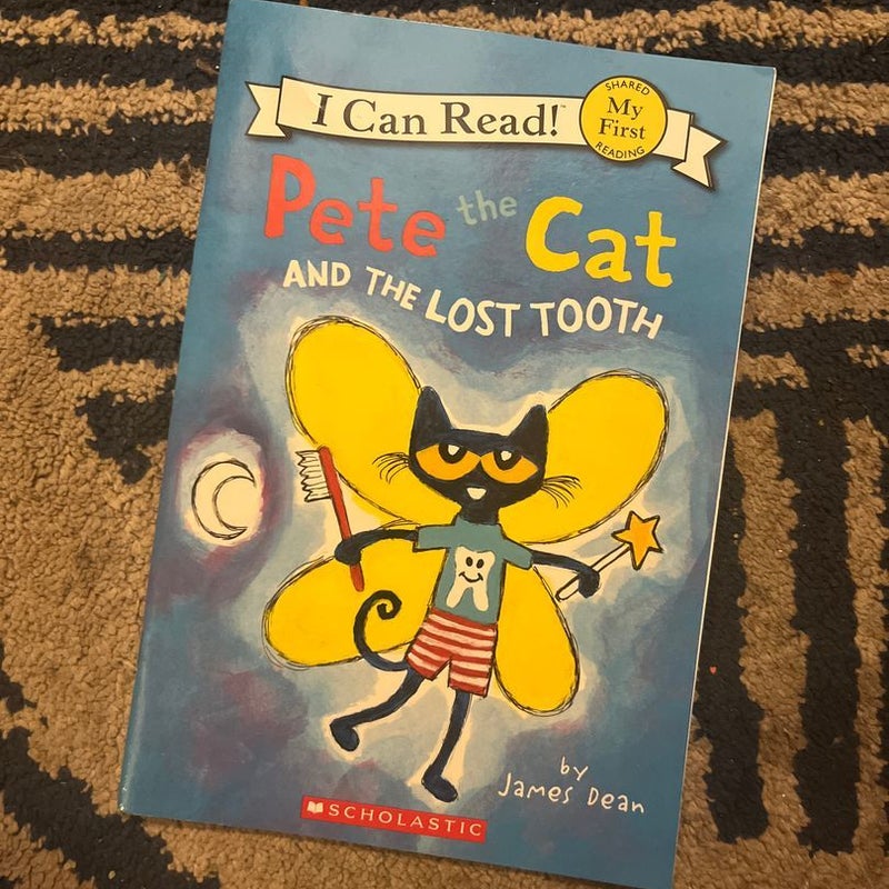 Pete the Cat and the Lost Tooth 