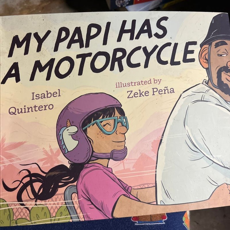 My Papi has a Motorcycle 