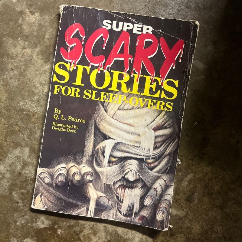 Super Scary Stories for Sleep-Overs