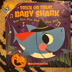 Trick or Treat, Baby Shark!