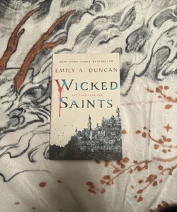 Wicked Saints (Book 1)