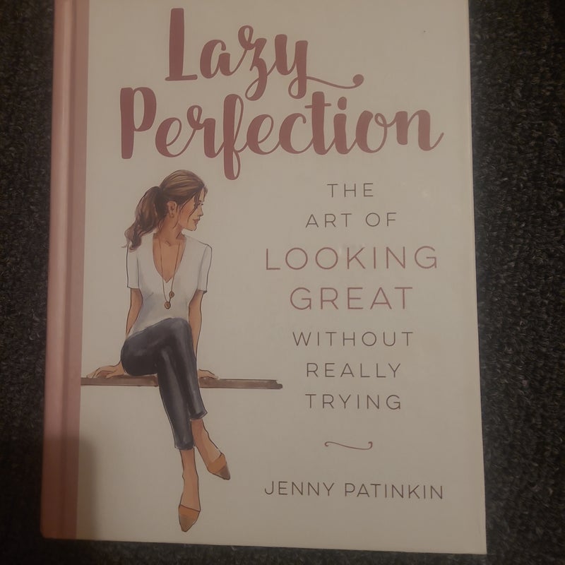 Lazy Perfection