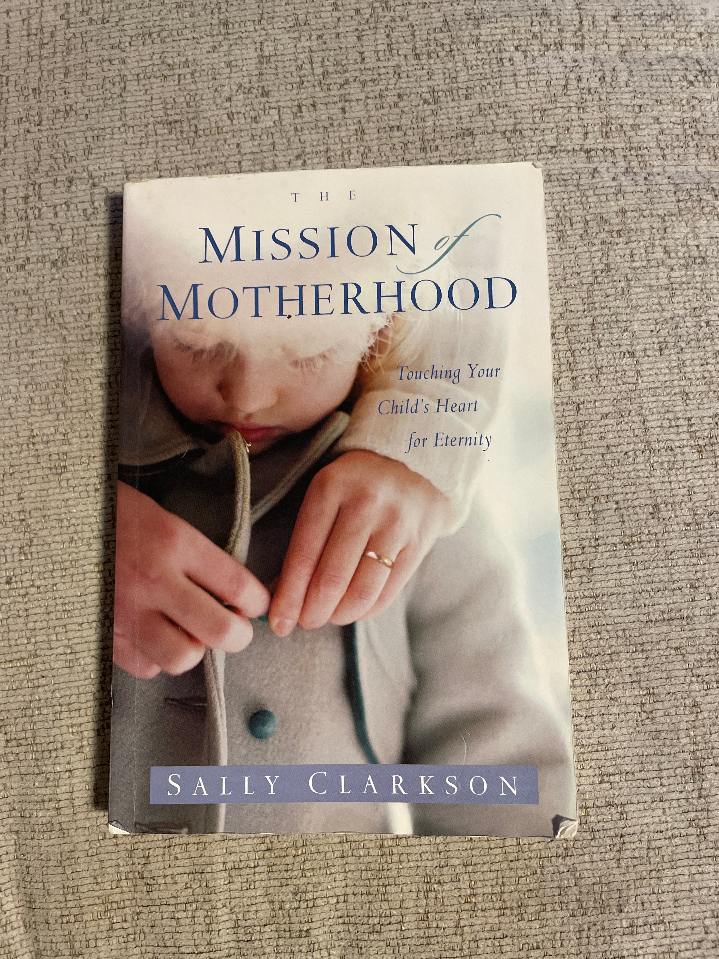 The Mission of Motherhood