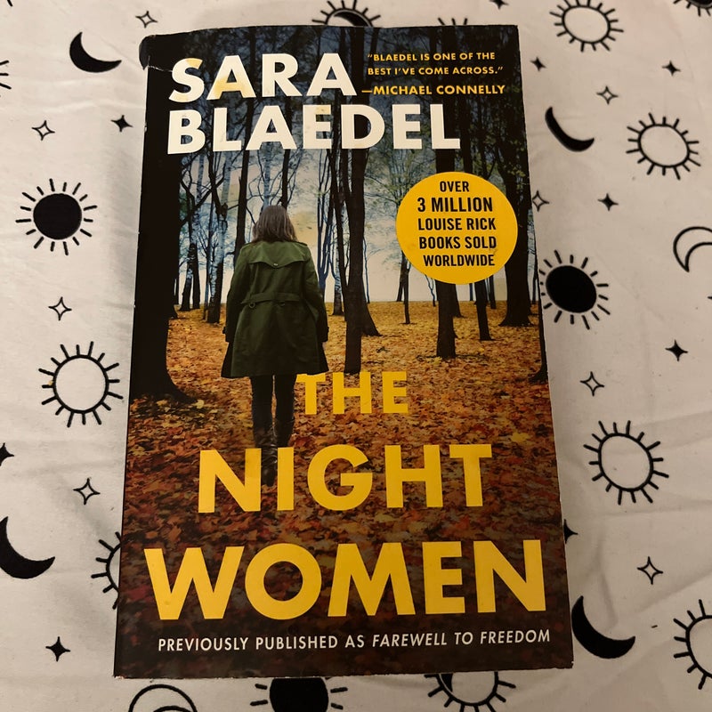 The Night Women (previously Published As Farewell to Freedom)