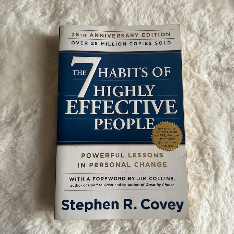 The 7 Habits of Highly Effective People