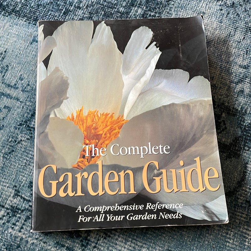 The complete garden guide