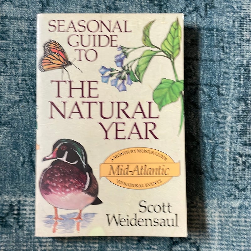 Seasonal Guide to the Natural Year