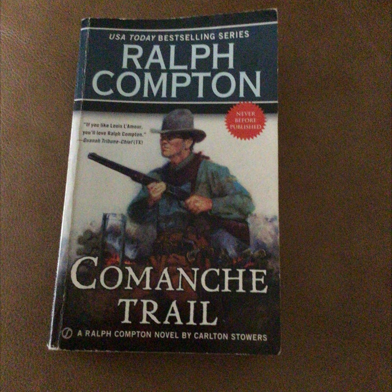 Ralph Compton Comanche Trail