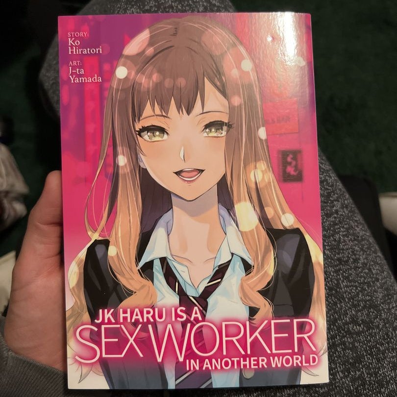 JK Haru is a Sex Worker in Another World by Ko Hiratori