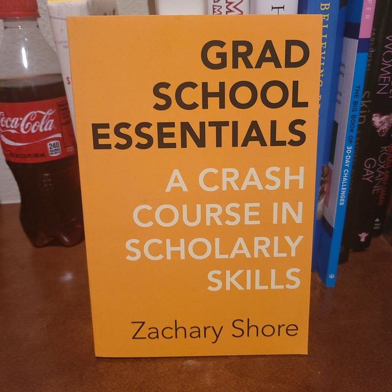Grad School Essentials