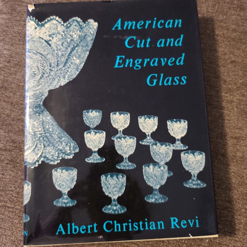 American Cut and Engraved Glass