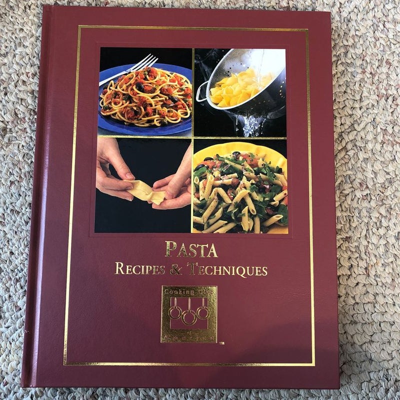 Pasta Recipes and Techniques 