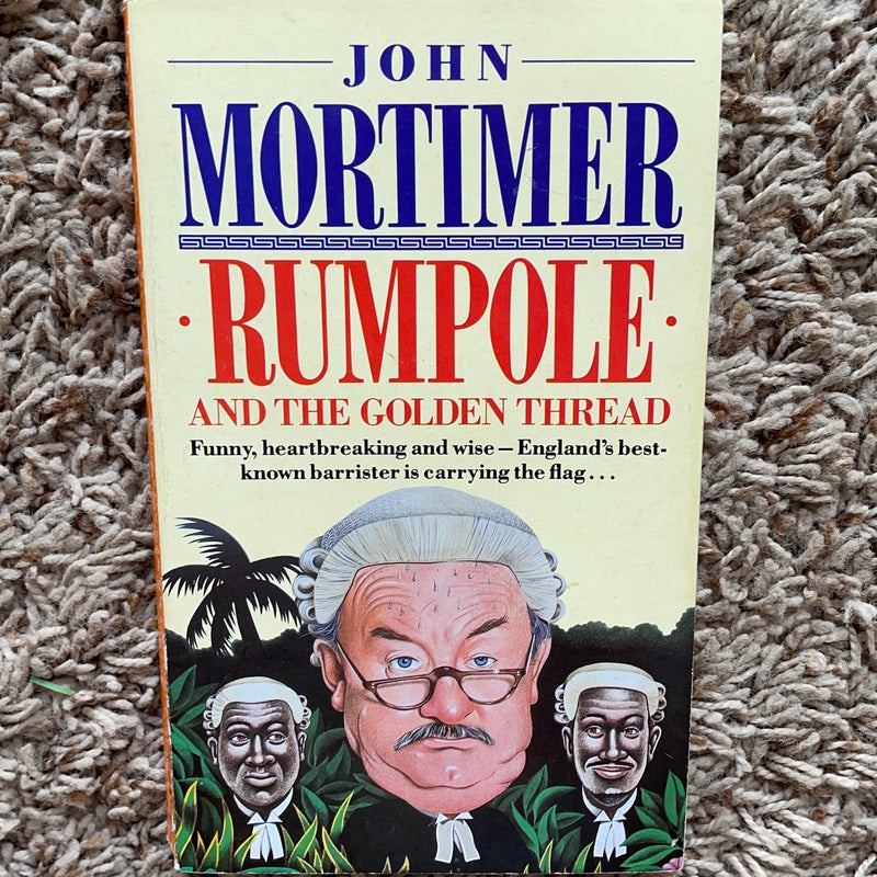 Rumpole and the Golden Thread