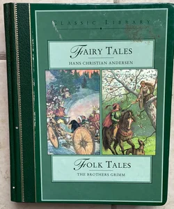 Grimms' Fairy Tales - Hans Christian Andersen Fairy Tales