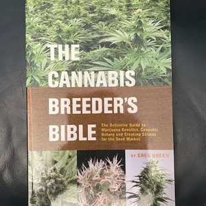The Cannabis Breeder's Bible