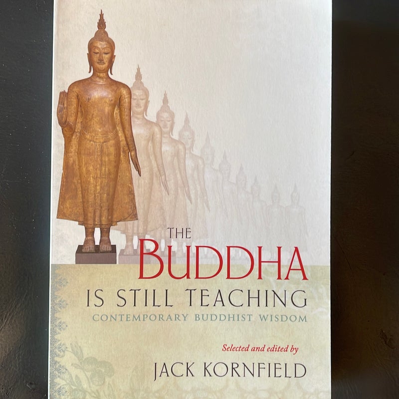 The Buddha Is Still Teaching